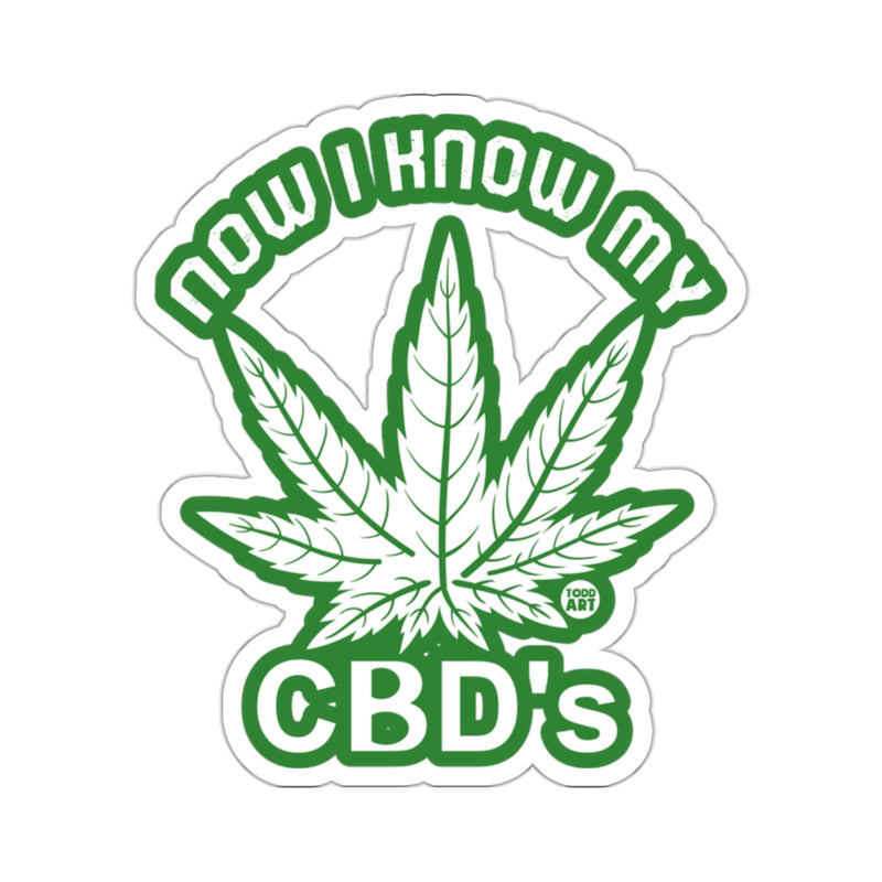 Load image into Gallery viewer, NOW I KNOW MY CBD'S Cannabis Leaf Design 
