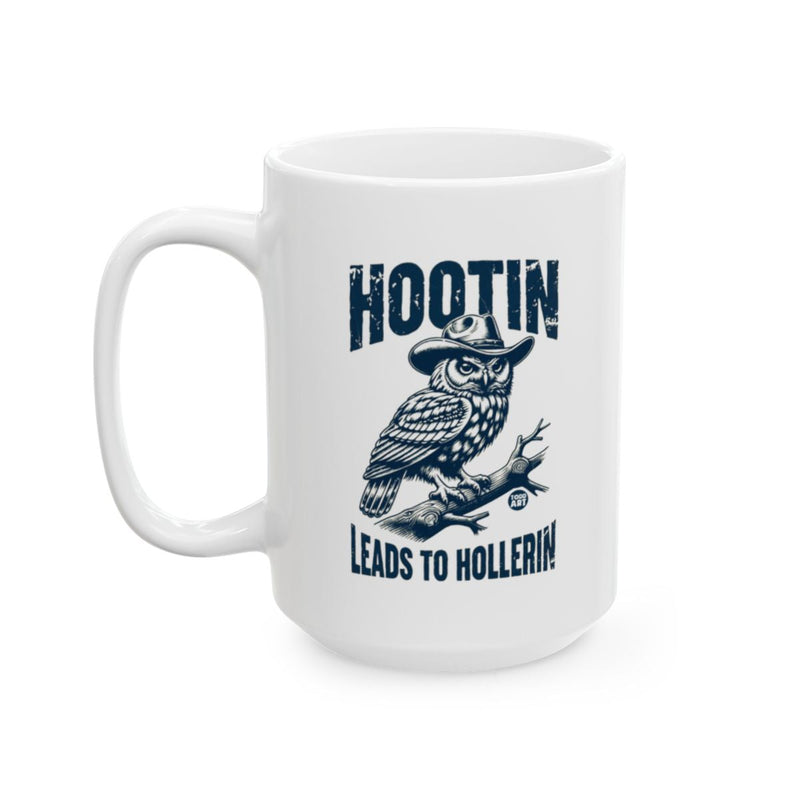 Load image into Gallery viewer, Hootin Leads to Hollerin Owl Graphic Mug Product
