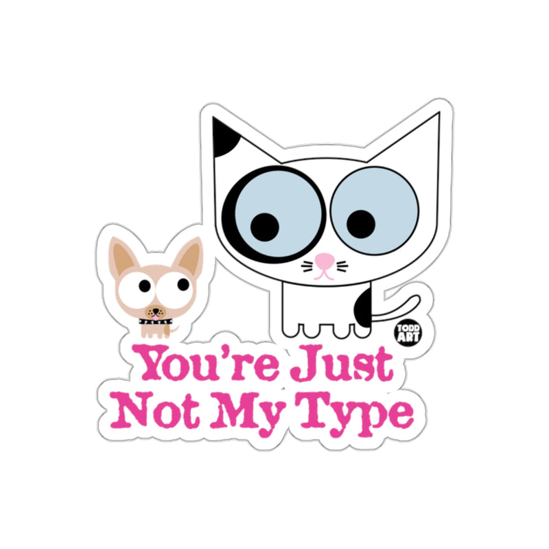 Load image into Gallery viewer, You're Just Not My Type Cute Cat and Dog Sticker
