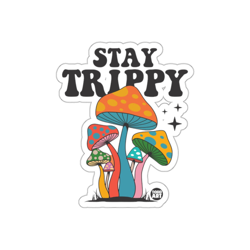 Load image into Gallery viewer, Stay Trippy Colorful Psychedelic Design Sticker
