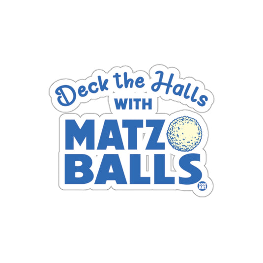 Deck the Halls with Matzoh Balls graphic sticker