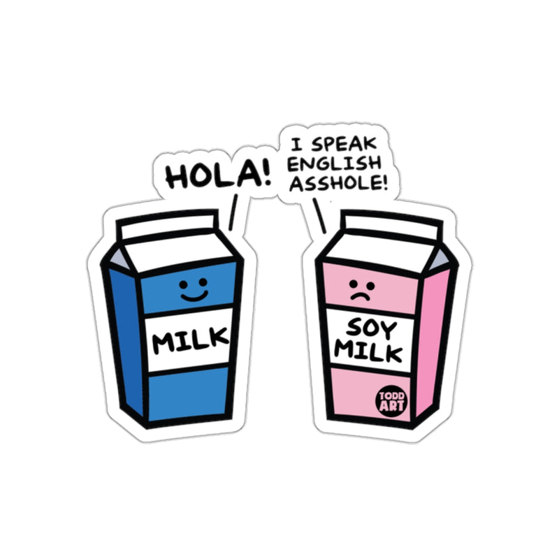 Load image into Gallery viewer, Hola I Speak English Asshole Milk Carton Sticker

