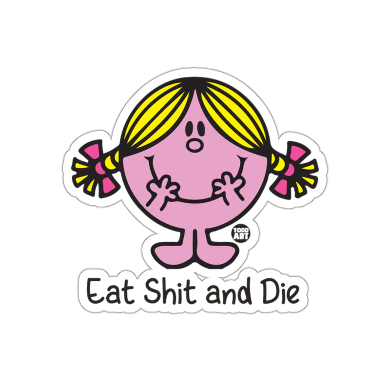 Load image into Gallery viewer, Eat Shit and Die Todd Art Sticker for Fun Decor
