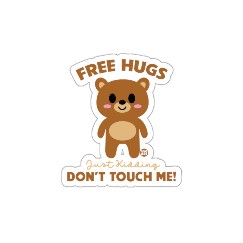 Load image into Gallery viewer, Cute Bear Free Hugs Just Kidding Funny Sticker
