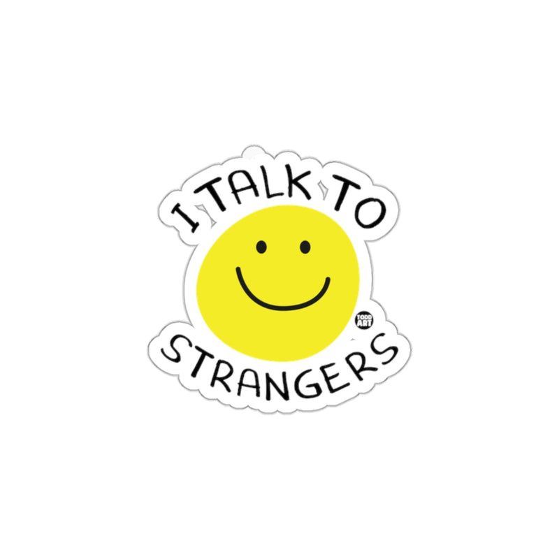 Load image into Gallery viewer, I Talk To Strangers Smile Face Sticker Product
