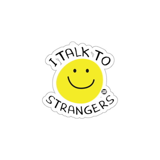 I Talk To Strangers Smile Face Sticker Product