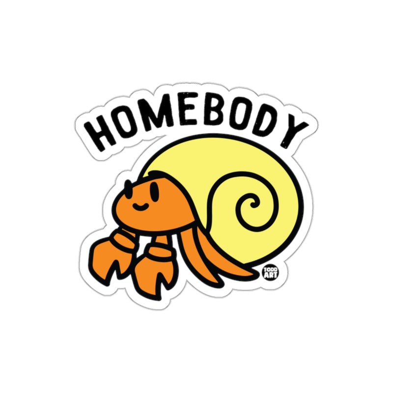Load image into Gallery viewer, Homebody Hermit Crab Funny Sticker for All Ages

