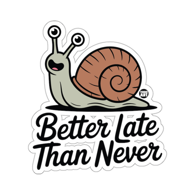 Load image into Gallery viewer, Cute Happy Snail Better Late Than Never Cartoon Sticker
