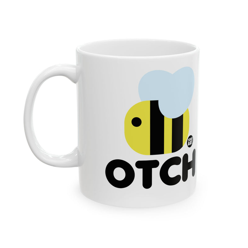 Load image into Gallery viewer, Bee Otch Mug, Funny Mugs for Him, Sarcastic Mens Mug, Funny Coffee Mug Men
