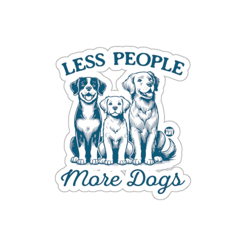 Load image into Gallery viewer, Less People More Dogs Cute Canine Lovers Sticker
