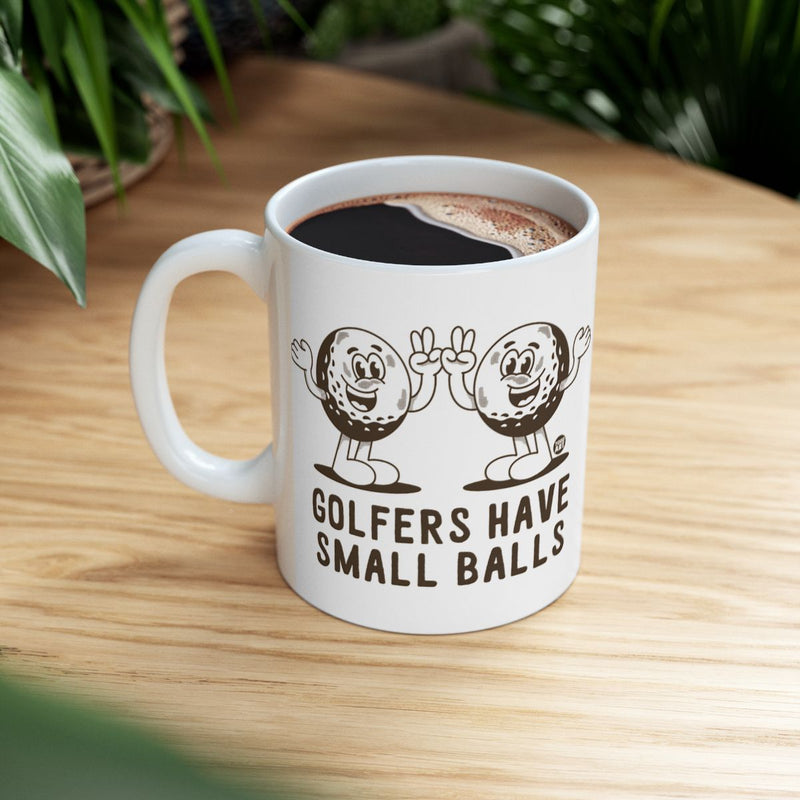 Load image into Gallery viewer, Golfers Have Small Balls Funny Coffee Mug
