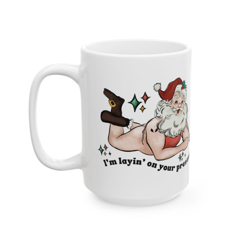 Load image into Gallery viewer, I'm layin' on your presents funny Santa mug
