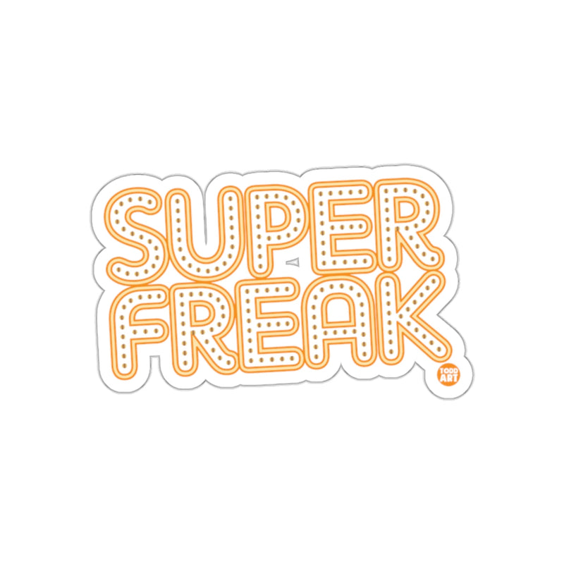 Load image into Gallery viewer, Super Freak Bold and Fun Decorative Sticker
