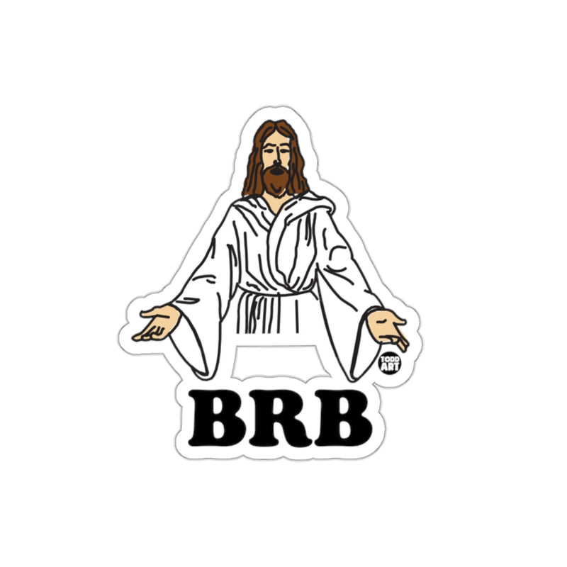 Load image into Gallery viewer, BRB Jesus Cartoon Illustration Art Sticker
