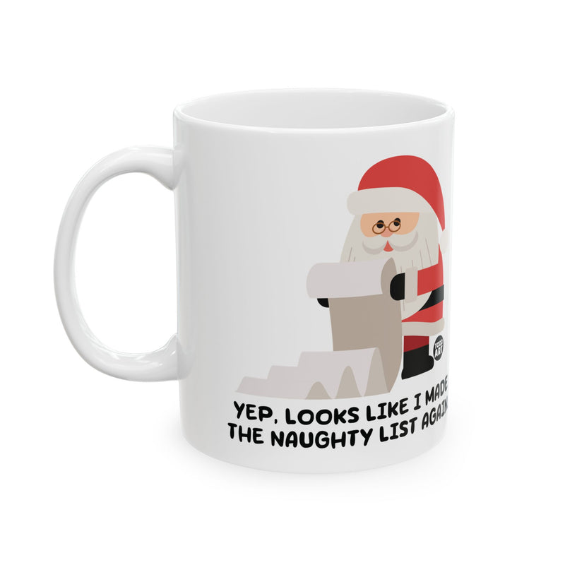 Load image into Gallery viewer, Made Naughty List Mug, Baker Mug Adult Humor
