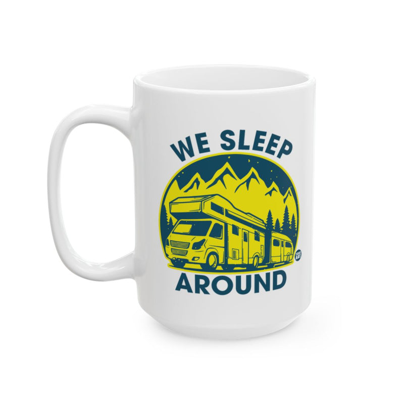 Load image into Gallery viewer, We Sleep Around Camping Mug for Outdoor Enthusiasts
