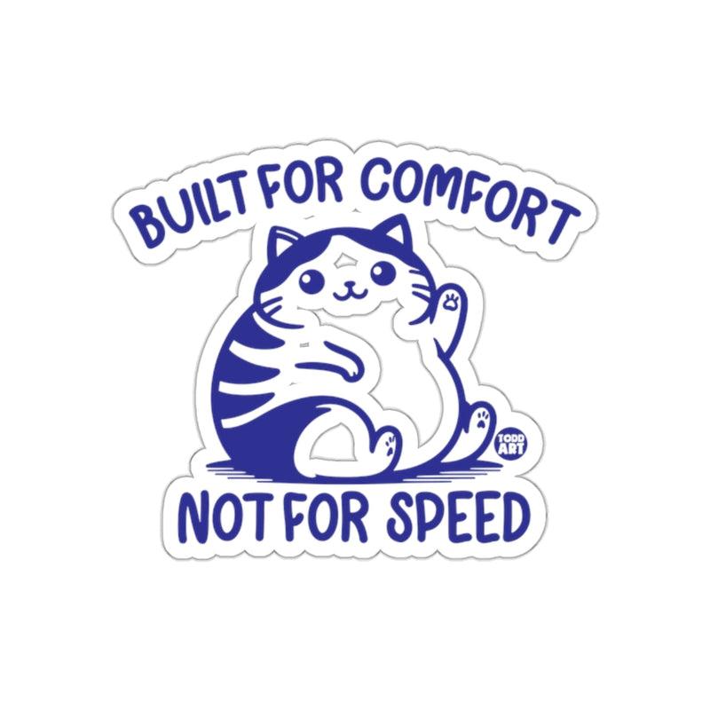 Load image into Gallery viewer, Built For Comfort Not For Speed Blue Cat Design sticker
