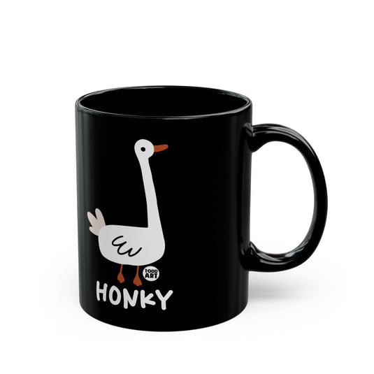 Honky Mug, Funny Mugs for Him, Sarcastic Mens Mug, Funny Coffee Mug Men