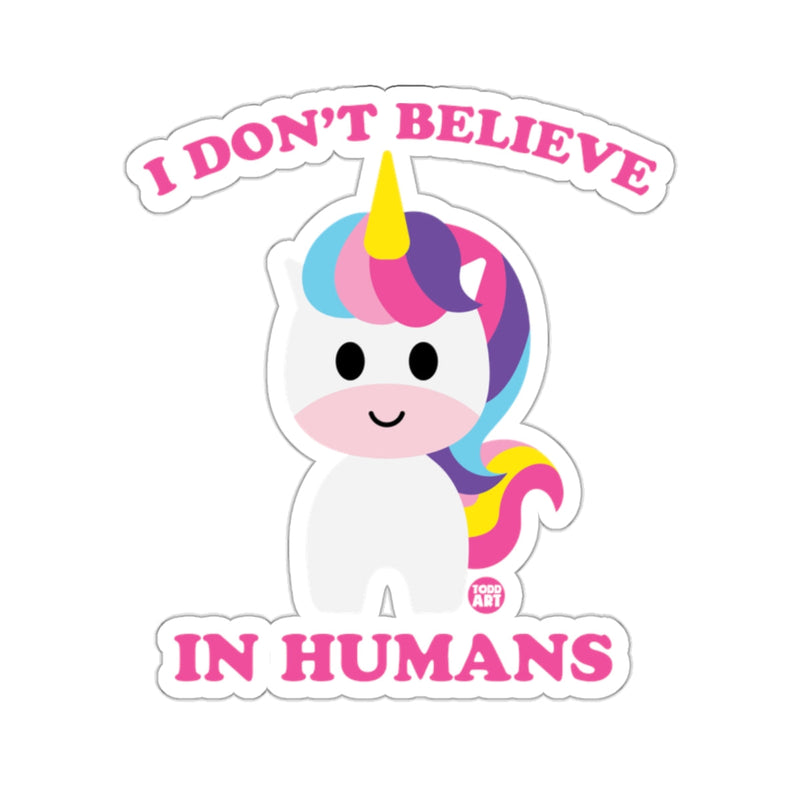 Load image into Gallery viewer, I Don't Believe In Humans Cute Unicorn 
