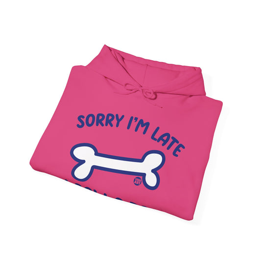 Sorry I'm Late I Saw a Dog Unisex Heavy Blend Hooded Sweatshirt