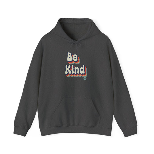 Be Kind Retro Hoodie, Cool Retro Hooded Sweatshirt, Kindness Hoodie