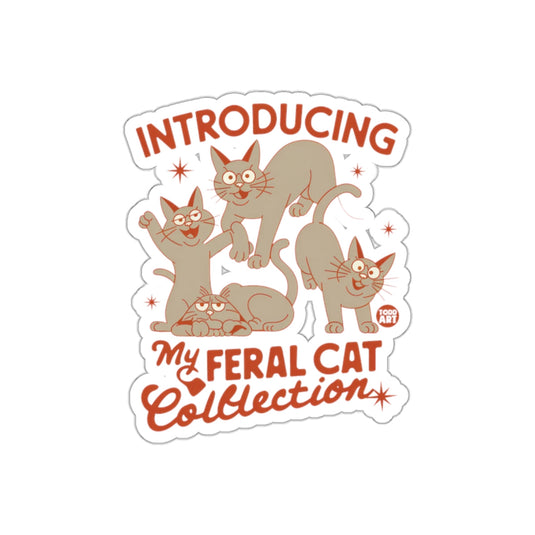 Introducing My Feral Cat Collection sticker