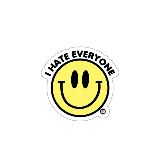 I Hate Everyone Smiley Face Sticker Fun Unique Design