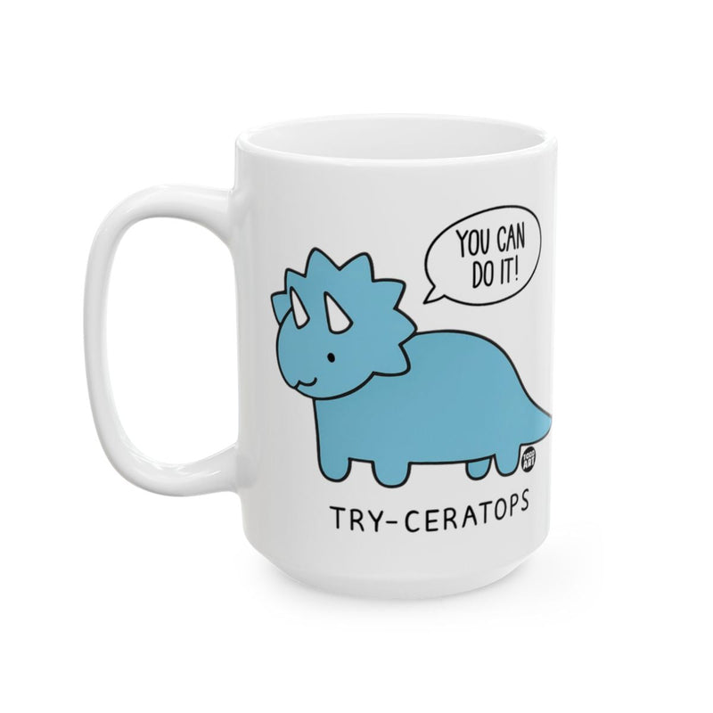 Load image into Gallery viewer, Try-Ceratops You Can Do It! Motivational Mug
