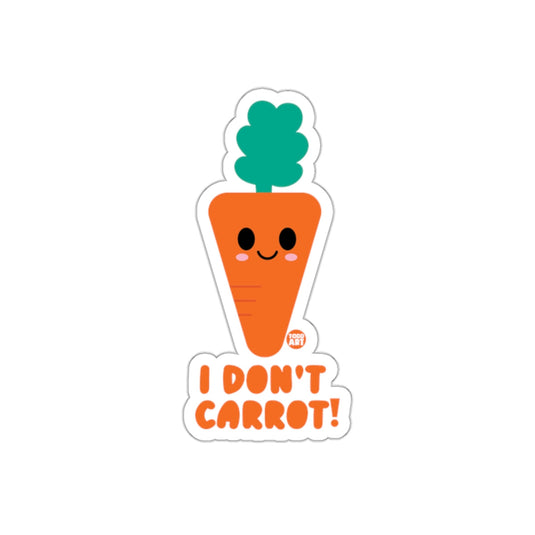 Cute Carrot I Don't Carrot Kawaii Sticker