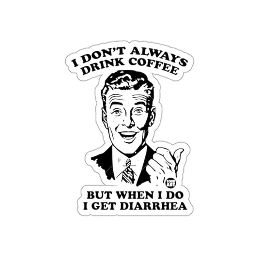 Retro Humorous Coffee Diarrhea Sticker Fun Gift