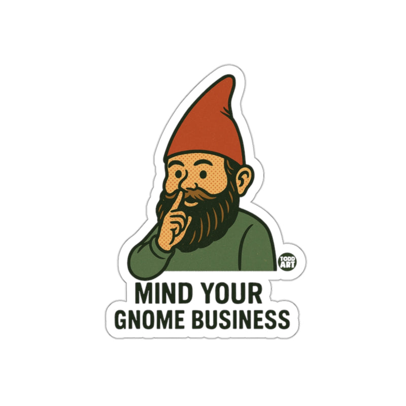 Load image into Gallery viewer, Mind Your Gnome Business Sticker
