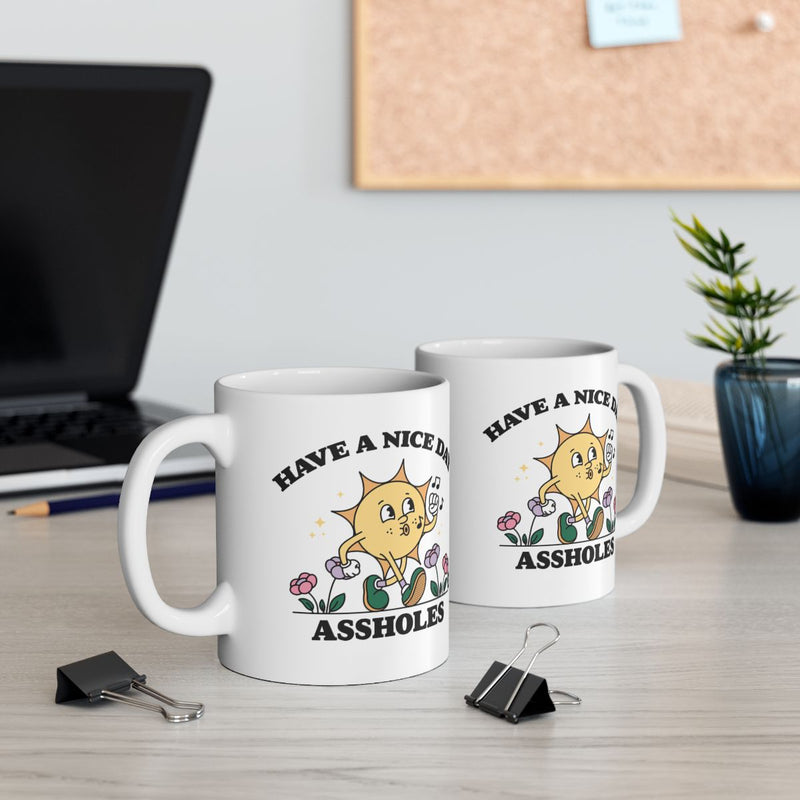 Load image into Gallery viewer, Have a Nice Day Assholes Funny Mug for Office Use
