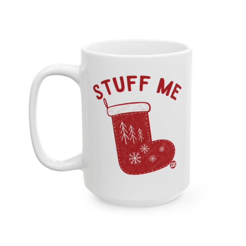 Load image into Gallery viewer, Stuff Me Christmas Stocking Design Mug
