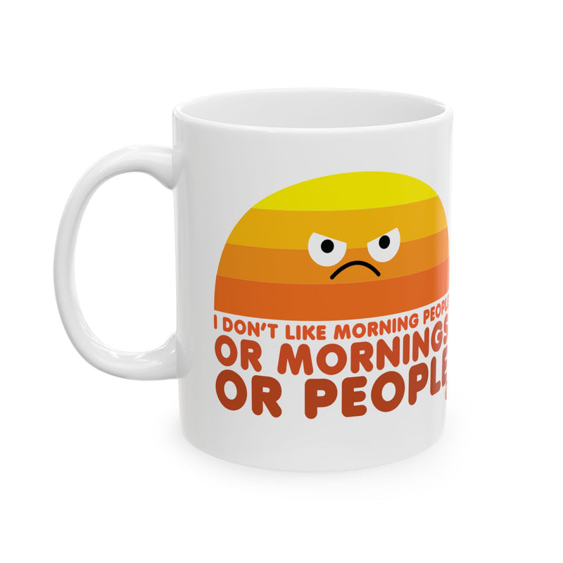 Load image into Gallery viewer, I Don&#39;t Like Morning People Mug
