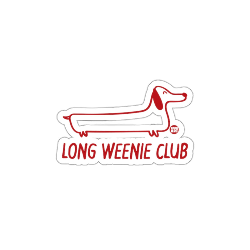 Load image into Gallery viewer, Long Weenie Club Sticker Fun and Quirky Design Sticker
