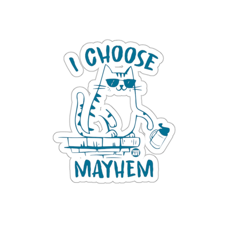 Load image into Gallery viewer, I Choose Mayhem Cat with Sunglasses Sticker
