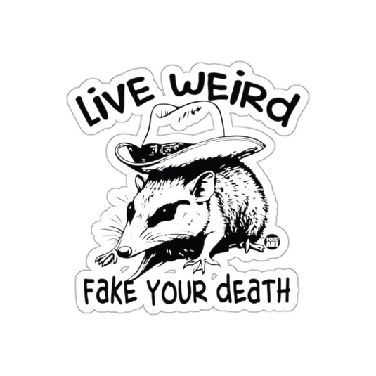 Live Weird Fake Your Death Funny Opossum With Hat sticker