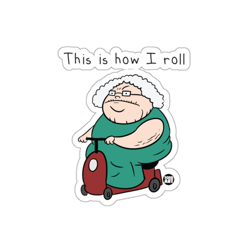 Load image into Gallery viewer, This Is How I Roll Funny Scooter Sticker

