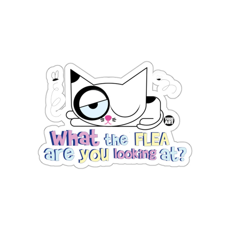 Load image into Gallery viewer, What the FLEA are you looking at? sticker
