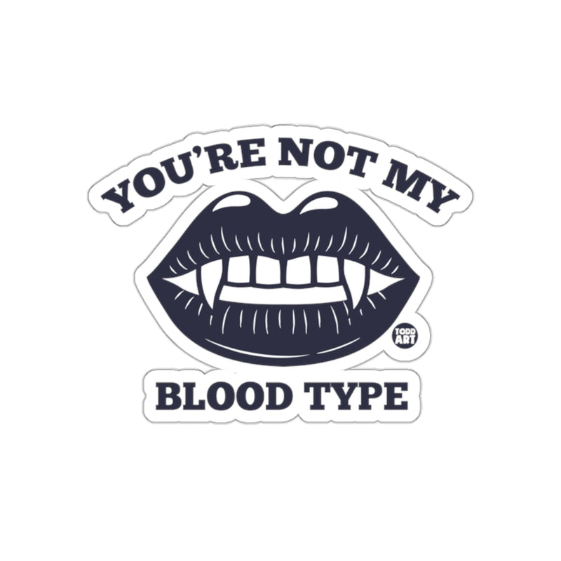 Load image into Gallery viewer, You're Not My Blood Type Vampire Lips Sticker
