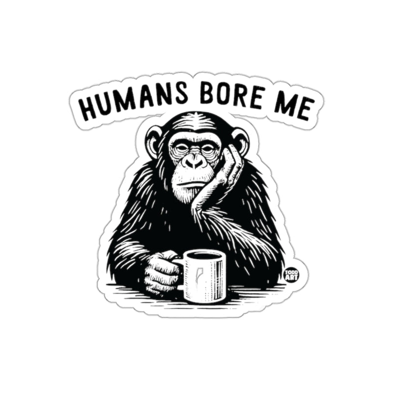 Load image into Gallery viewer, Humans Bore Me Lazy Monkey with Coffee Sticker
