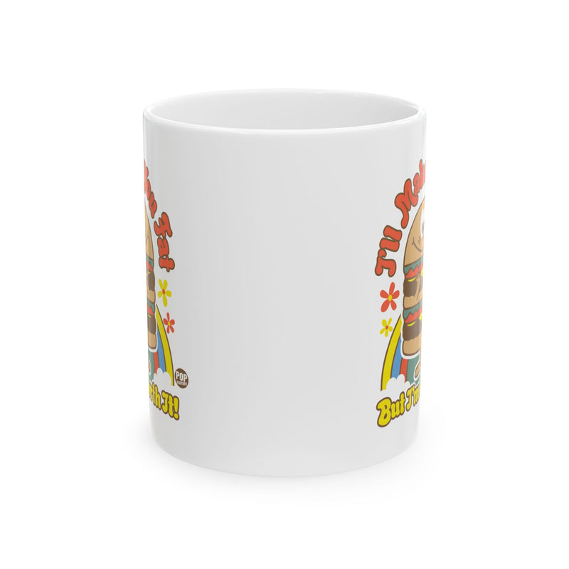 Load image into Gallery viewer, Funshine - I&#39;ll Make You Fat Burger Mug
