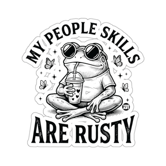 MY PEOPLE SKILLS ARE RUSTY Frog Art 