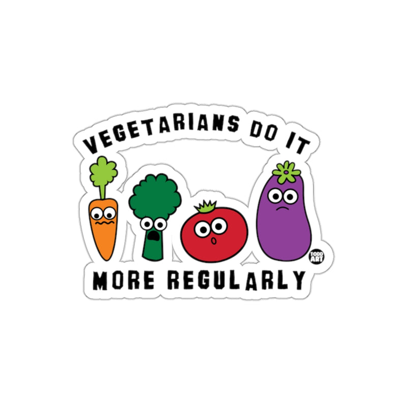 Load image into Gallery viewer, Vegetarians Do It More Regularly Funny Sticker
