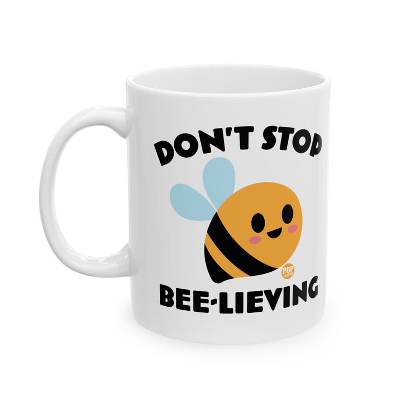 Load image into Gallery viewer, Don&#39;t Stop Bee Lieving Mug
