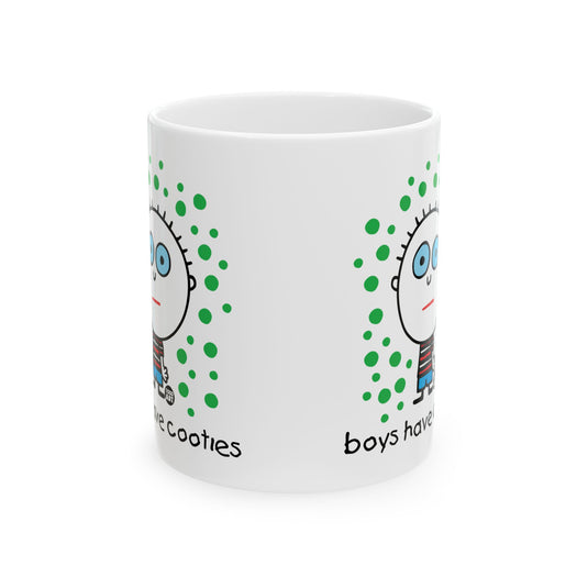 Boys Have Cooties Coffee Mug, Funny Boys Are Stupid Mug