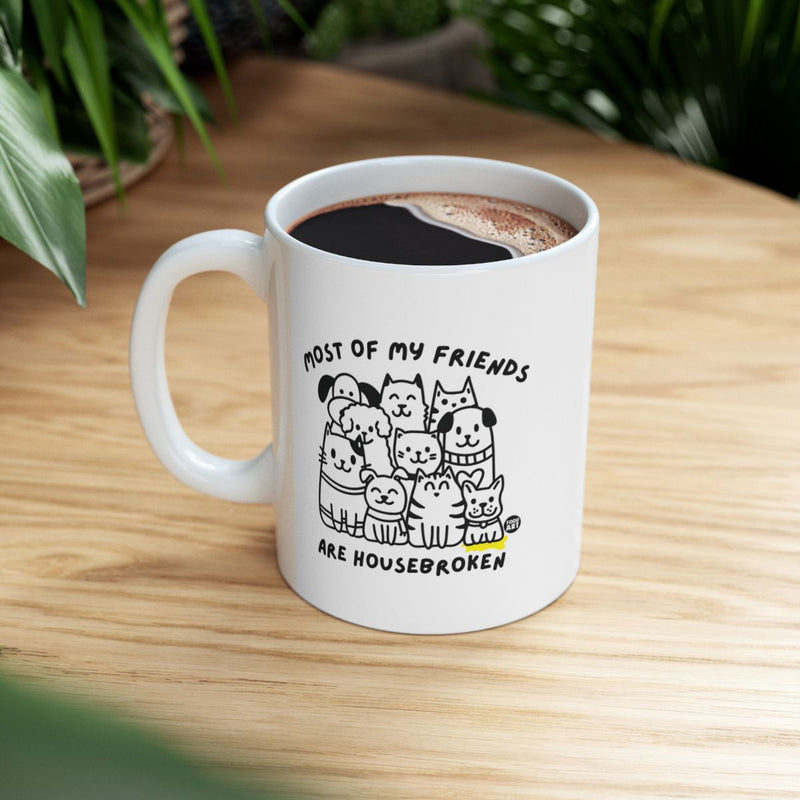 Load image into Gallery viewer, Most of My Friends Are Housebroken Mug

