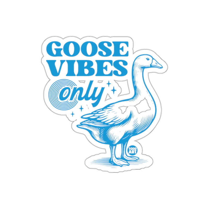 Load image into Gallery viewer, Goose Vibes Only Sticker with Artistic Design
