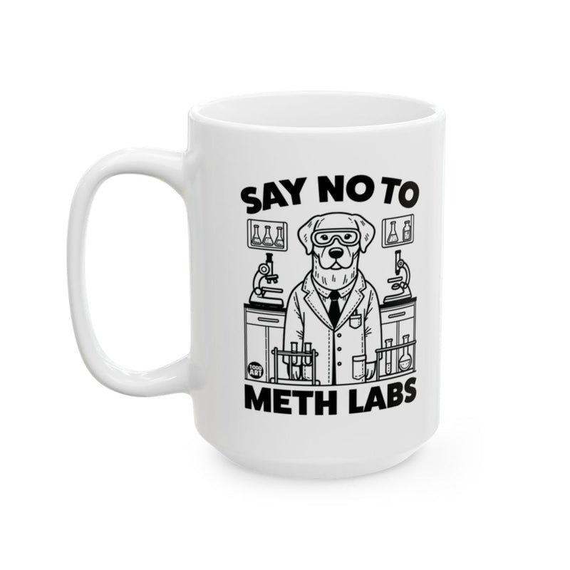 Load image into Gallery viewer, Funny Scientific Dog Say No To Meth Labs Mug
