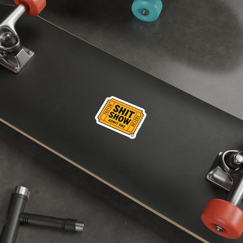 Load image into Gallery viewer, Shit Show Admit One Graphic Design Ticket sticker
